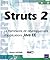Struts 2 - Le framework de développement d'applications Java EE by Jérôme Lafosse