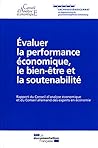 Evaluer la performance économique, le bien-être et la soutenabilité Evaluer la performance économique, le bien-être et la soutenabilité