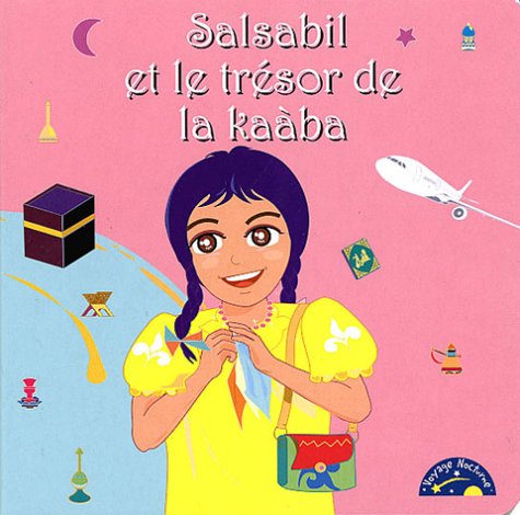 Salsabil et le trésor de la Kaàba (Paperback)