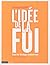 L'idée de la foi