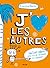 J'aime les autres