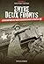 Entre deux fronts -volume1-
