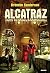 ALCATRAZ contre les infâmes Bibliothécaires: Tome 1