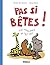 Pas si bêtes !: Les Jongleu...