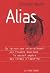 Alias : Le nouvel empire de...