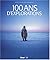 100 ans d'explorations: 1937-2007 La société des explorateurs français