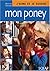 J'aime et je soigne mon poney