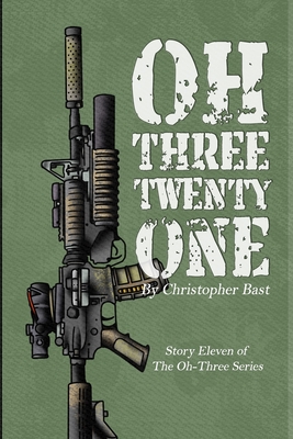 Oh-Three-Twenty-One (Oh-Three Series)