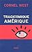Tragicomique Amérique