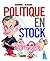 Politique en stock