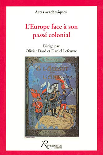 L'Europe face à son passé colonial (Paperback)