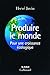 Produire le monde: Pour une...
