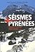 seismes dans les pyrenees