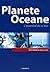 "planète océane ; l'essenti...