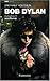 Bob Dylan, épitaphes 11