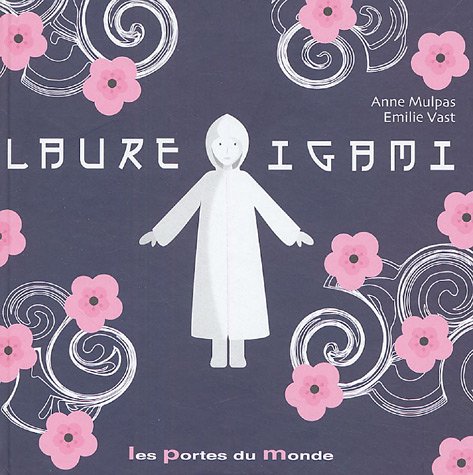 Laure Igami : Petite fille en papier plié (Paperback)