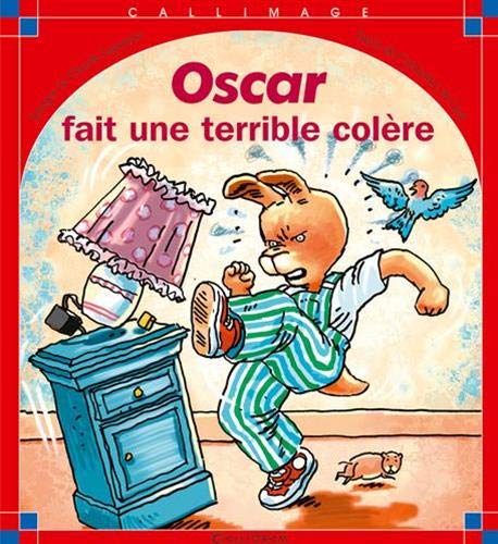 Oscar fait une terrible colère (Hardcover)