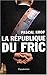 La République du fric