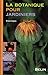 La botanique pour jardiniers by Brian Capon