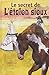 le secret de l' etalon sioux