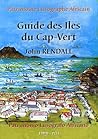 Guide des Iles du Cap-Vert