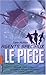 Agents spéciaux, Tome 1 : Le piège