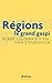 Régions: le grand gaspi