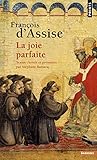 François d'Assise: La joie parfaite