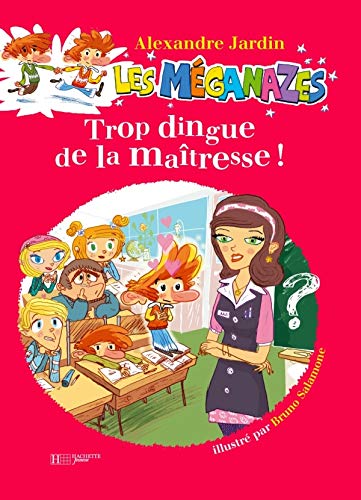 Méganazes : trop dingue de maîtresse (Paperback)