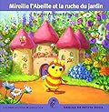 Mireille l'Abeille et la ruche du jardin