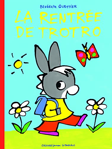 La rentrée de Trotro (Hardcover)