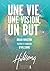 Une vie, une vision, un but
