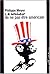 LE BONHEUR DE NE PAS ETRE AMERICAIN