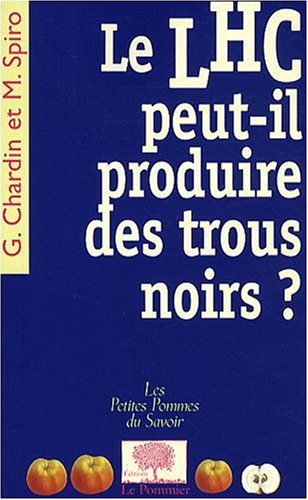 Le LHC peut-il produire des trous noirs ? (Paperback)