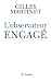 L'observateur engagé