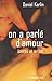 On a parlé d'amour corps et âme by Daniel Karlin