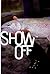 Show off