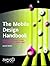 The Mobile Design Handbook:...