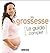 Ma grossesse : Le guide com...