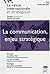 La communication. Revue internationale et stratégique n° 56-2... by Pascal Boniface