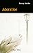 Adoration: Littérature (Con...