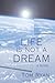 Life Is Not A Dream