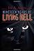 Nineteen Years of Living Hell