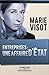 Entreprises: une affaire d'Etat (French Edition)