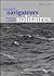Grands navigateurs solitaires  by Benjamin Lambert
