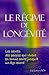 Le régime de longévité