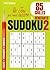 Sudoku 2 : 85 Grilles Joueu...