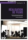 Réalisation de films