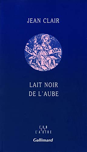 Lait noir de l'aube: Journal (Paperback)