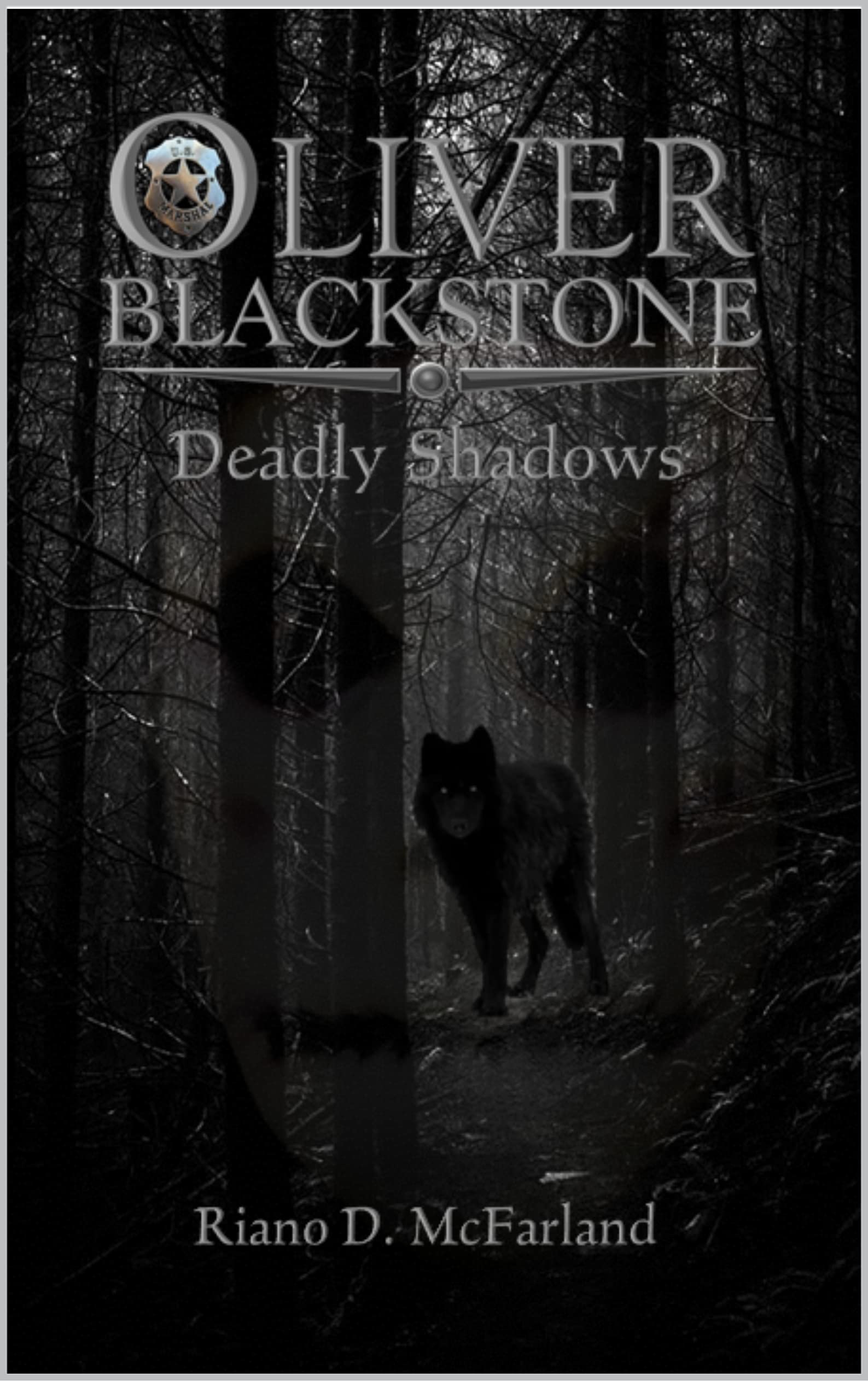 Marshal Oliver Blackstone: Deadly Shadows (Kindle Edition)